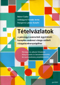 Bokor Csaba,Jobbágyné Füreder Anita,Pungorné Lakner Katalin - Tételvázlatok a pénzügyi-számviteli ügyintézői komplex szakmai vizsga szóbeli vizsgatevékenységéhez