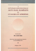 Dr. Cseh Imre - A szülészet-nőgyógyászat aktuális elméleti és gyakorlati kérdései