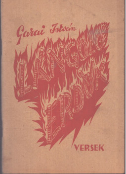 Garai István - Lángoló erdő Garai István - Lángoló erdő, Békéscsaba 1947 antikvár könyv