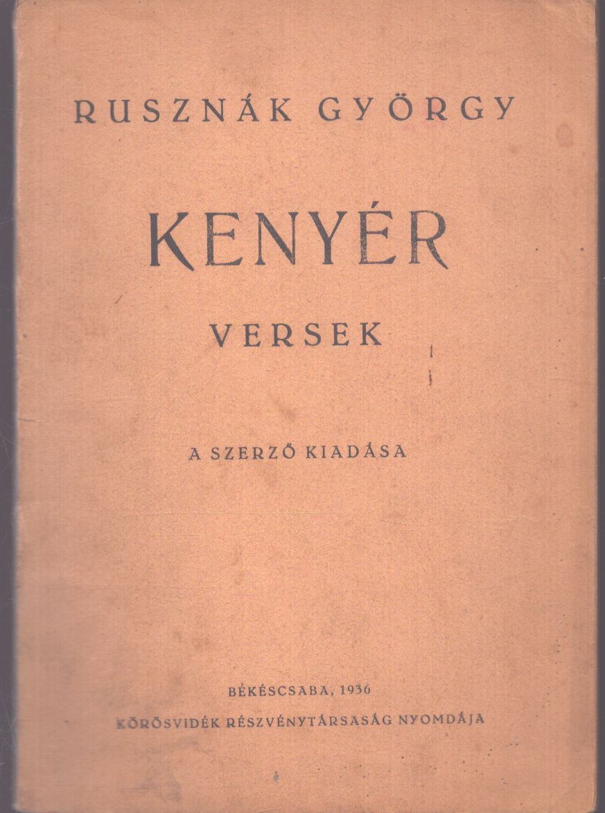 RUSZNÁK GYÖRGY - Kenyér