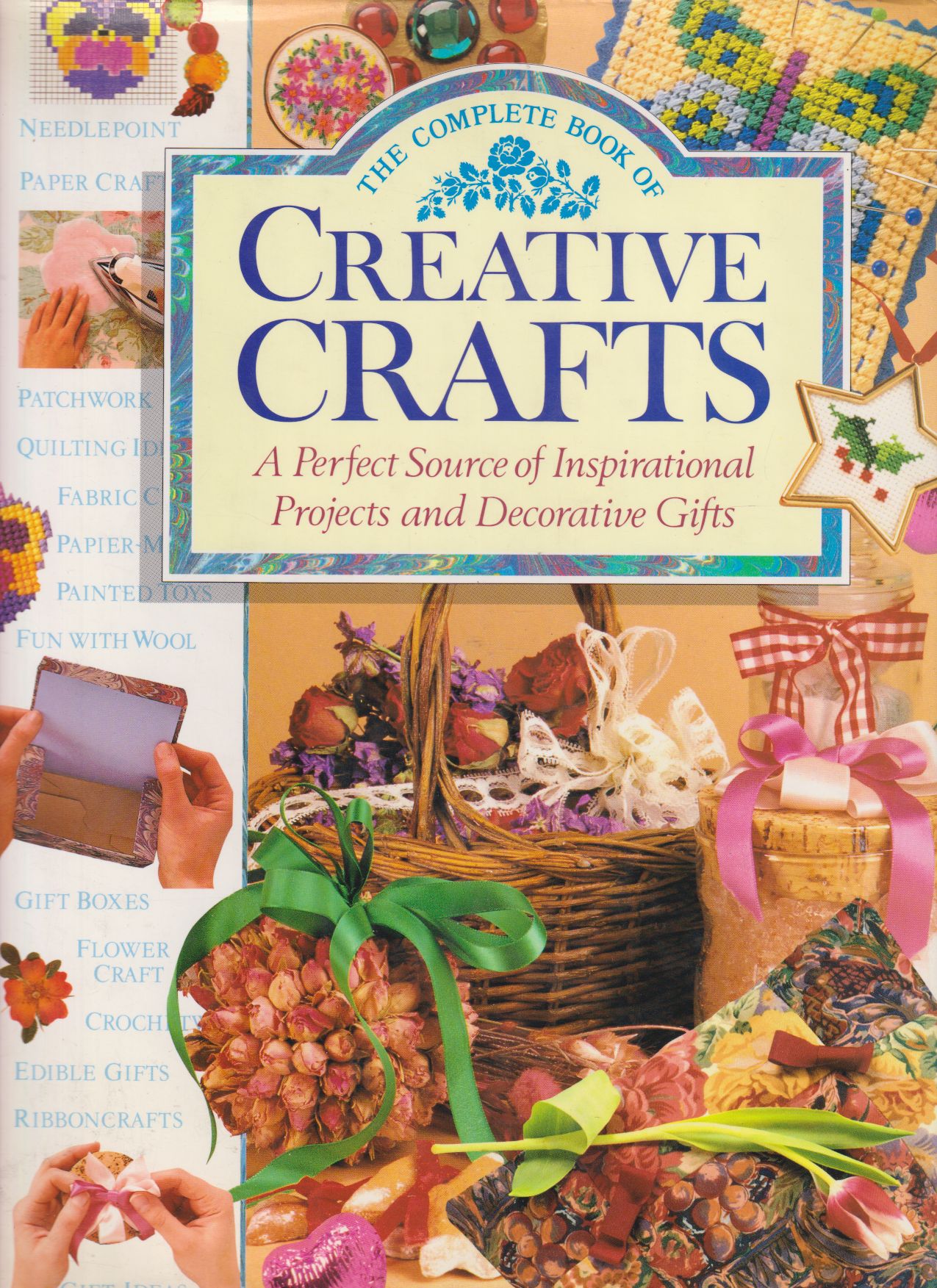 Joanna Lorenz - The Complete Book of Creative Crafts Joanna Lorenz - The Complete Book of Creative Crafts, London 1995 antikvár könyv