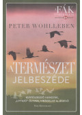 Peter Wohlleben - A természet jelbeszéde
