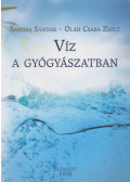 Sandra Sándor,Oláh Csaba Zsolt - Víz a gyógyászatban