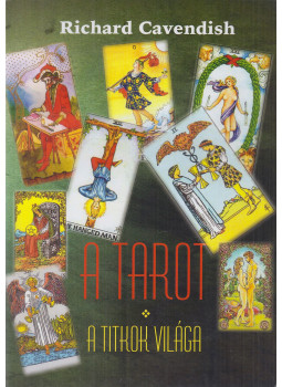 Cavendish, Richard - A tarot Cavendish, Richard - A tarot, Miskolc 0 antikvár könyv