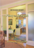 Kunczly Judit - Fény és Árnyék