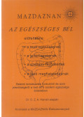 Dr. O. Z. A. Hanish - Mazdaznan - Az egészséges bél