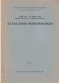 Ádám Péter,Dr. Balogh László,Mailáth Lászlóné Dr.,Nádudvari Imréné dr. - Általános pszichológia