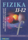 Dr. Halász Tibor,Jurisits József dr.,Szűcs József dr. - Fizika 11-12.