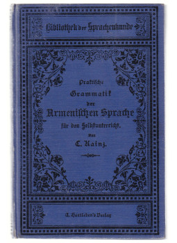 Carl Kainz - Praktische Grammatik der Armenischen Sprache Carl Kainz - Praktische Grammatik der Armenischen Sprache, Wien - Pest - Leipzig 0 antikvár könyv