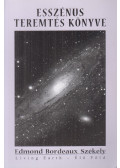 Edmond Bordeaux Székely - Esszénus teremtés könyve