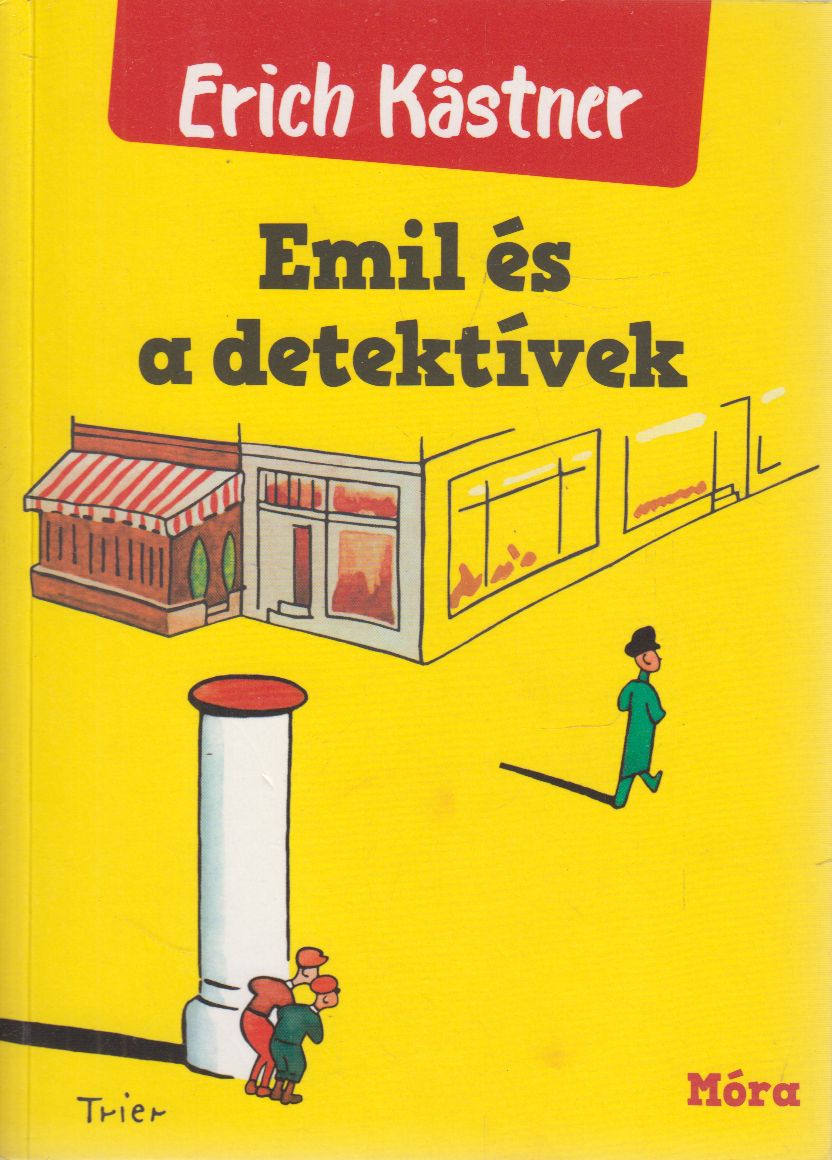 Erich Kästner - Emil és a detektívek