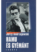 Jerzy Andrzejewski - Hamu és gyémánt