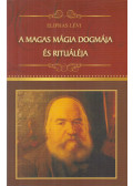 Eliphas Lévi - A magas mágia dogmája és rituáléja