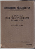 Schuler Dezső - A hatósági nyilt szegénygondozás Budapesten