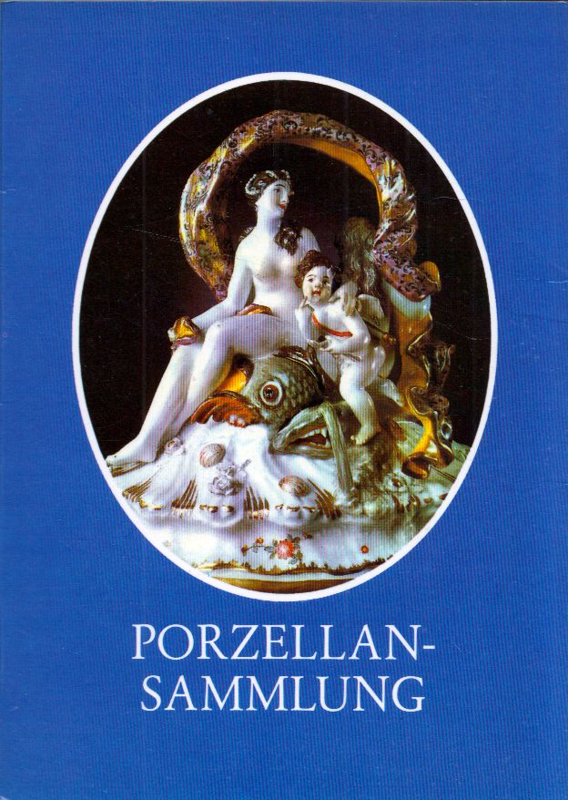 - Porzellansammlung - Porzellansammlung, Dresden 0 antikvár könyv