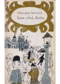 Christopher Isherwood - Isten veled, Berlin