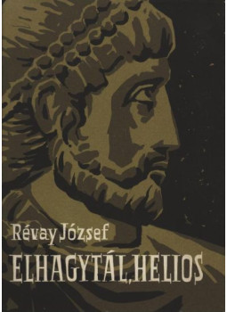 Révay József - Elhagytál, Helios Révay József - Elhagytál, Helios, Budapest 1966 antikvár könyv