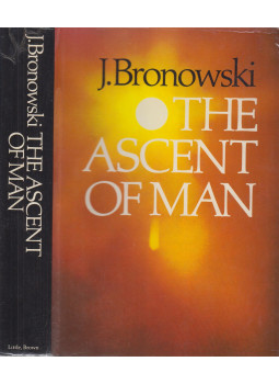 Bronowski, Jacob - The Ascent of Man Bronowski, Jacob - The Ascent of Man, Boston-Toronto 1973 antikvár könyv