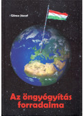 Göncz József - Az öngyógyítás forradalma