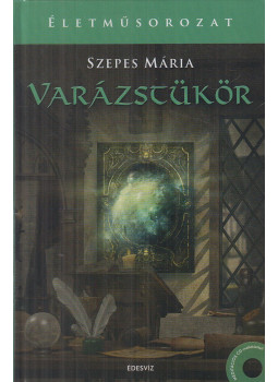 Szepes Mária - Varázstükör Szepes Mária - Varázstükör, Budapest 2014 antikvár könyv