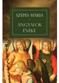 Szepes Mária - Angyalok éneke