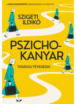 Szigeti Ildikó - Pszichokanyar Szigeti Ildikó - Pszichokanyar, null 2026 antikvár könyv