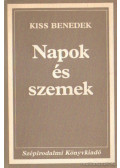 Kiss Benedek - Napok és szemek (dedikált)