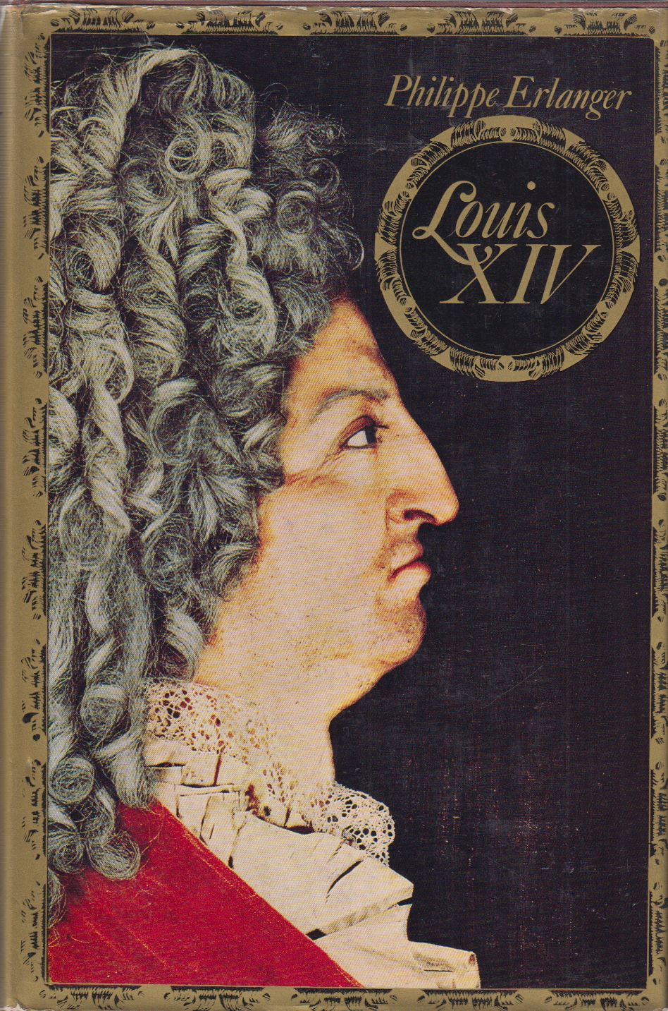 Erlanger, Philippe - Louis XIV