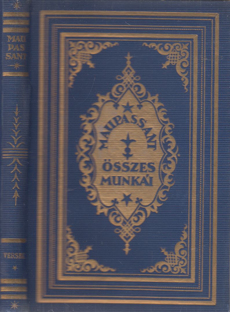 Guy de Maupassant - Guy de Maupassant versei és első elbeszélése