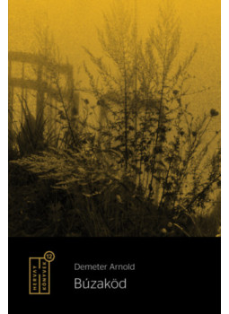 Demeter Arnold - Búzaköd Demeter Arnold - Búzaköd, null 2026 antikvár könyv