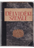 Koltay-Kastner Jenő - Délvidéki Szemle 1943. II. évfolyam