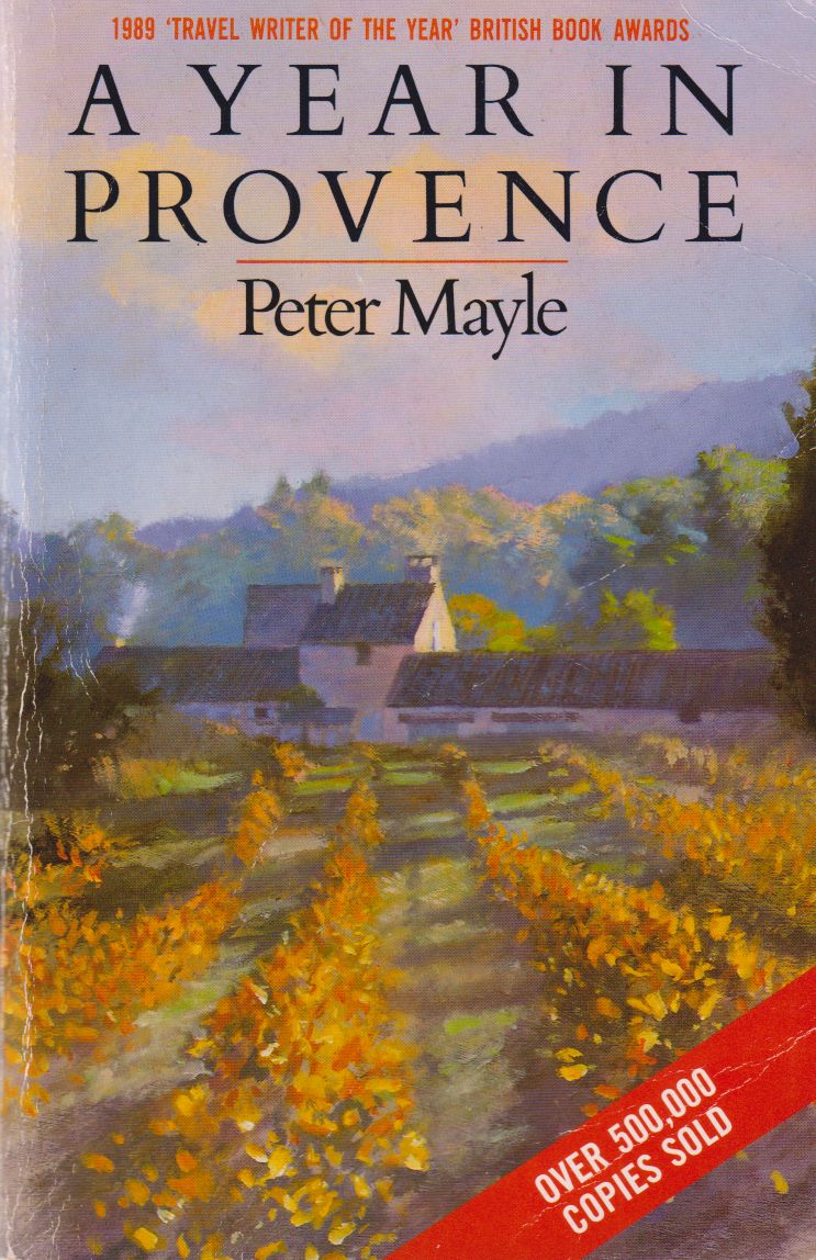Mayle, Peter - A Year in Provence