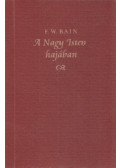 Bain, F. W. - A Nagy Isten hajában