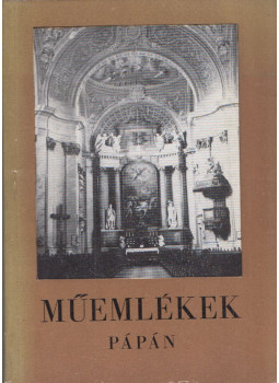 Heitler László - Műemlékek Pápán Heitler László - Műemlékek Pápán, Pápa 1973 antikvár könyv