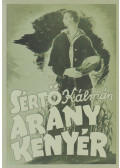 Sértő Kálmán,Vékony Csongor (szerk.) - Aranykenyér (reprint)