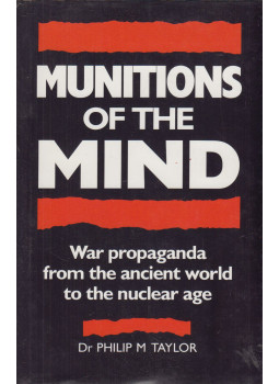 Dr. Philip M. Taylor - Munitions of the Mind Dr. Philip M. Taylor - Munitions of the Mind, null 1990 antikvár könyv