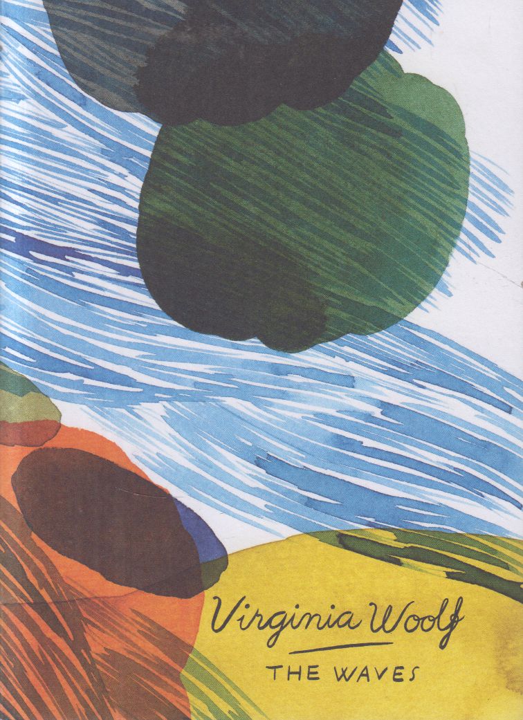 Virginia Woolf - The Waves