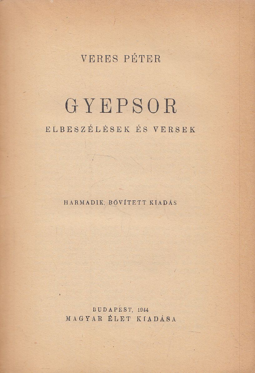 Veres Péter - Gyepsor