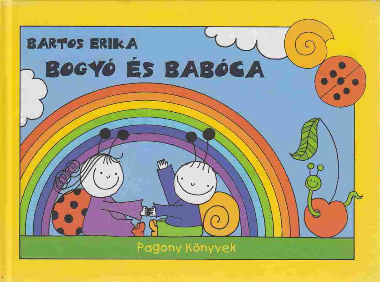 Bartos Erika - Bogyó és Babóca