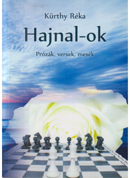 Kürthy Réka - Hajnal-ok Kürthy Réka - Hajnal-ok, Székesfehérvár 2016 antikvár könyv