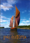 Cseri Kálmán - Pál életútja