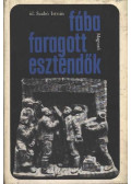 id. Szabó István - Fába faragott esztendők (dedikált)