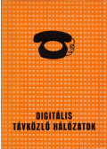 Huszty Gábor,dr. Sallai Gyula,Takács György,Wiener József - Digitális távközlő hálózatok