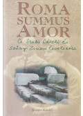 Cs. Szabó László,Szőnyi Zsuzsa - Roma summus Amor