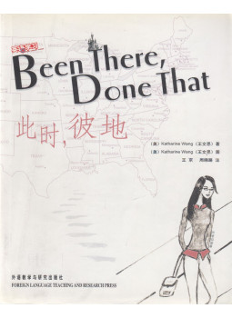Wang, Katharine - Been There, Done That Wang, Katharine - Been There, Done That, Beijing 0 antikvár könyv