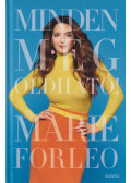 Marie Forleo - Minden megoldható!