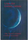 Rakonczai József - Üzenetek Önmagunknak