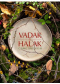 Széll Tamás,Szulló Szabina,Veres István,Sárközi Ákos,Nyíri Szása és Kanász László - Vadak és Halak  Game and Fish