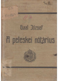 Gaal József - A peleskei nótárius
