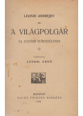 Leonid Andrejev - A világpolgár és egyébb elbeszélések